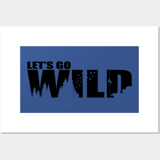 let's go wild 2 Posters and Art